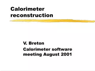 Calorimeter reconstruction