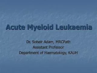 Acute Myeloid Leukaemia