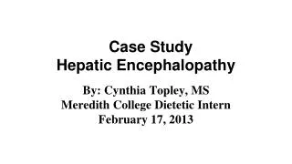 Case Study Hepatic Encephalopathy