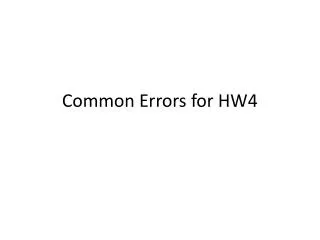 Common Errors for HW4