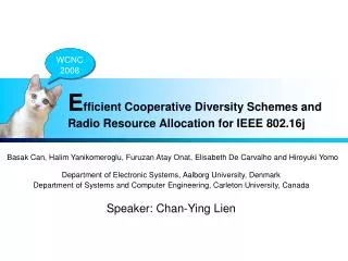 E fficient Cooperative Diversity Schemes and Radio Resource Allocation for IEEE 802.16j