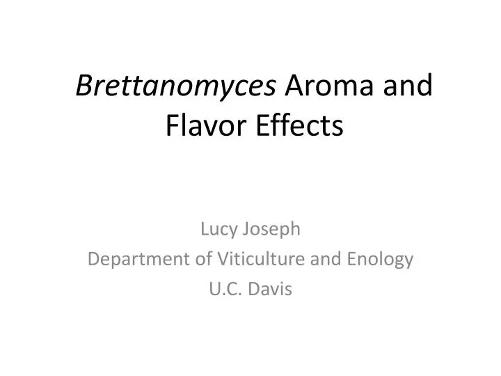 brettanomyces aroma and flavor effects