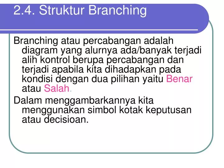 2 4 struktur branching