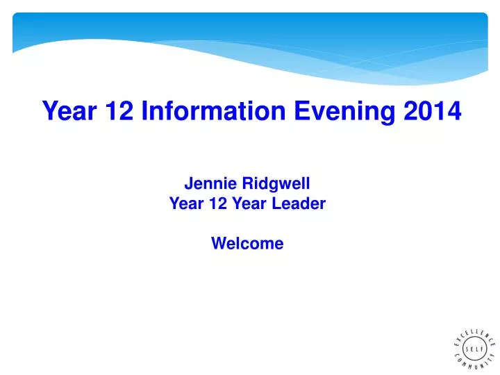 year 12 information evening 2014