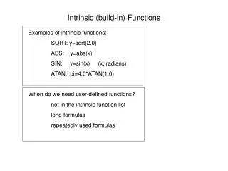 Intrinsic (build-in) Functions