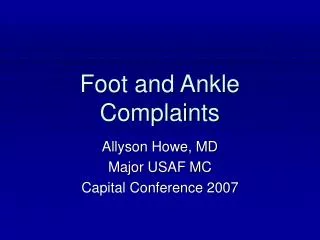 Foot and Ankle Complaints