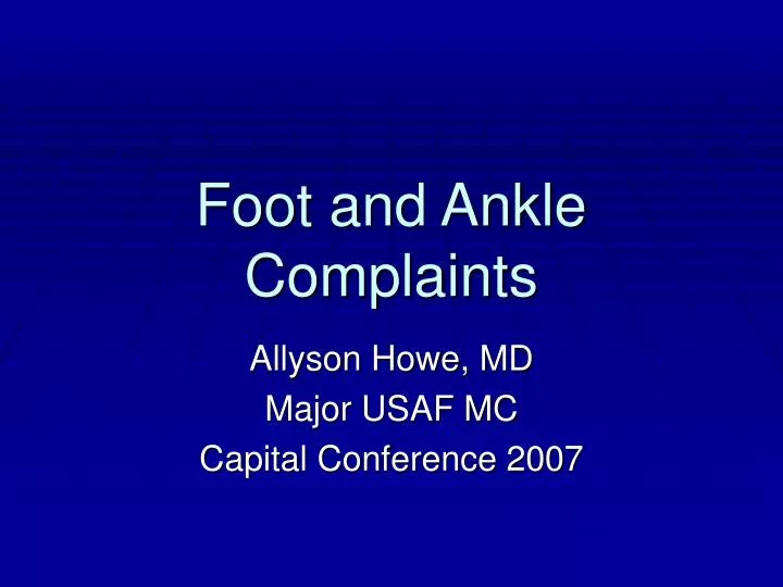 foot and ankle complaints