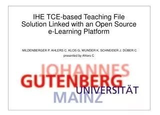 IHE TCE-based Teaching File Solution Linked with an Open Source e-Learning Platform