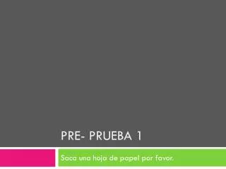 pre prueba 1