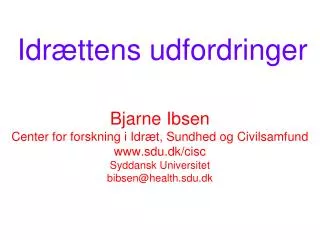 idr ttens udfordringer