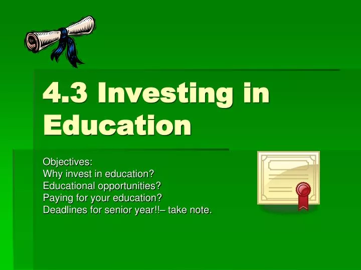 4 3 investing in education