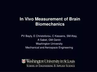 In Vivo Measurement of Brain Biomechanics