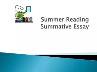 Summer Reading Summative Essay