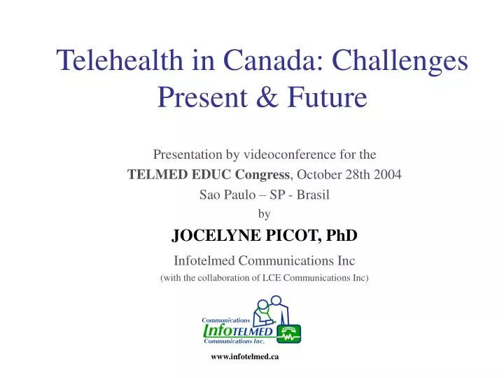 telehealth in canada challenges present future
