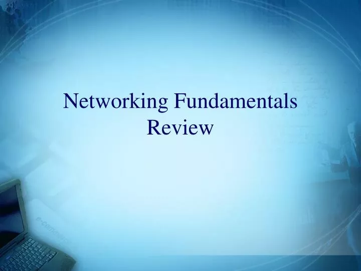 networking fundamentals review