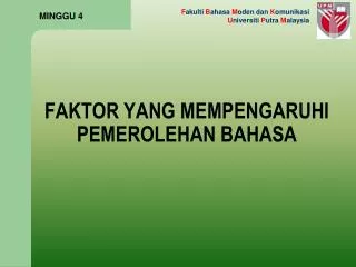 faktor yang mempengaruhi pemerolehan bahasa