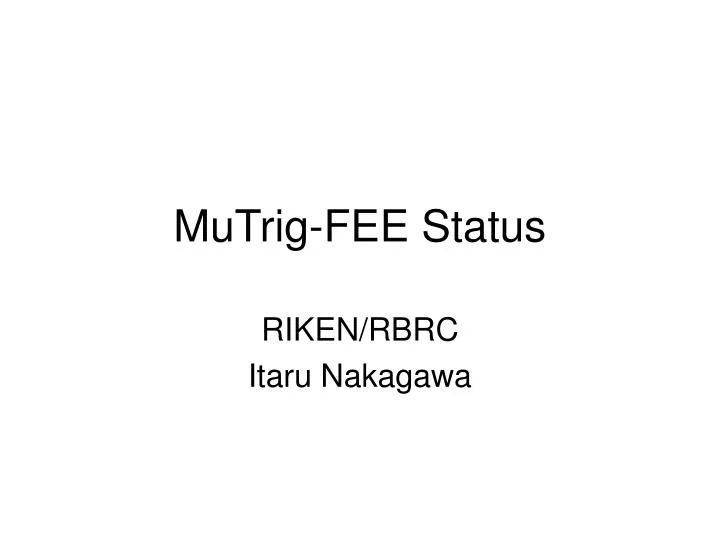mutrig fee status