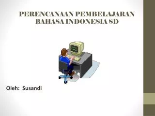 perencanaan pembelajara n bahasa indonesia sd