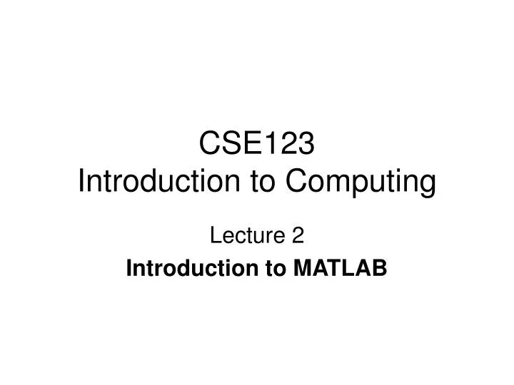cse123 introduction to computing