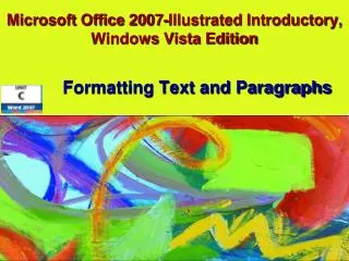 Microsoft Office 2007-Illustrated Introductory, Windows Vista Edition