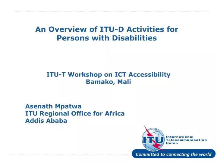 an overview of itu d activities for persons with disabilities