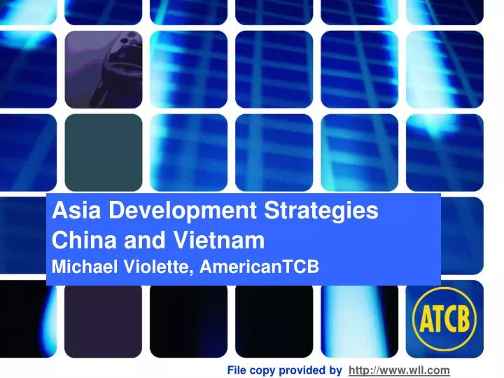 asia development strategies china and vietnam michael violette americantcb