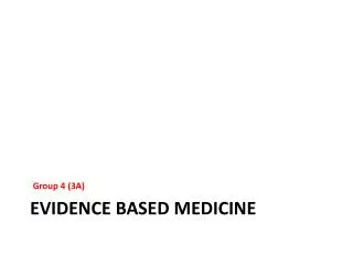 Evidence based medicine