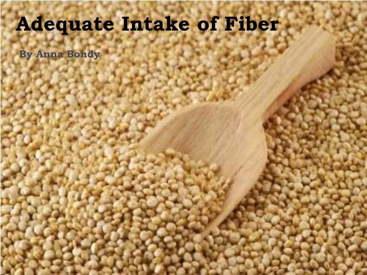 adequate intake of fiber