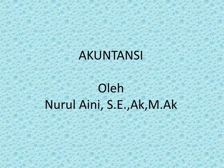 akuntansi oleh nurul aini s e ak m ak