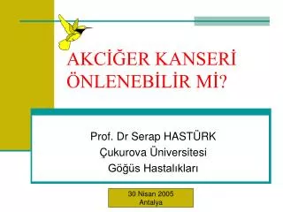 akc er kanser nleneb l r m