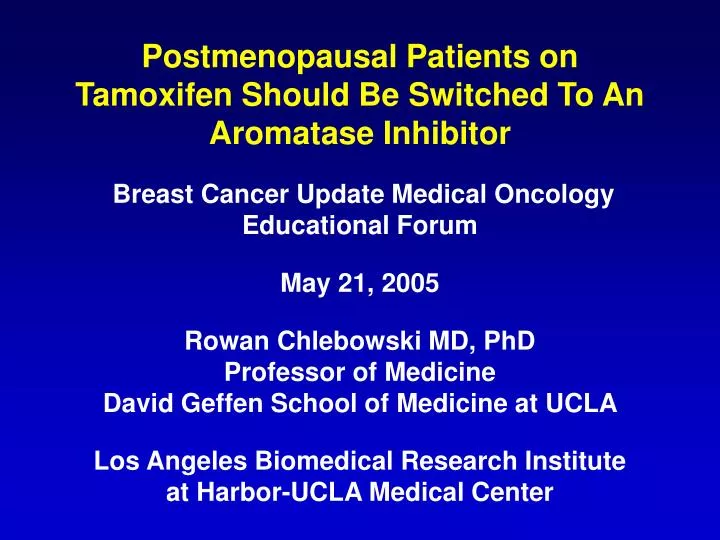 postmenopausal patients on tamoxifen should be switched to an aromatase inhibitor