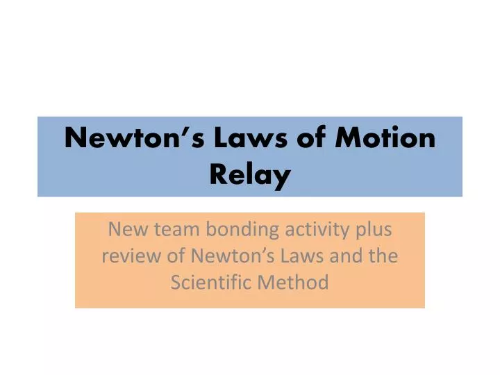 newton s laws of motion relay