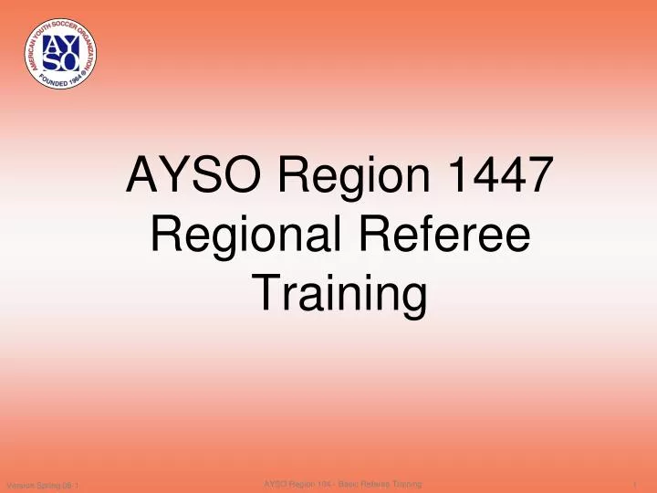 ayso region 1447 regional referee training
