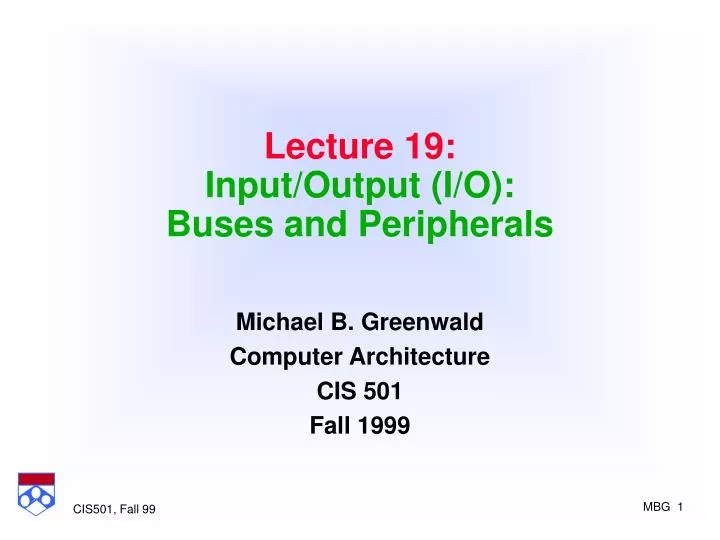 lecture 19 input output i o buses and peripherals