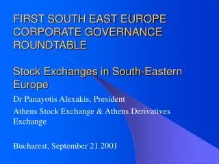 Dr Panayotis Alexakis, President Athens Stock Exchange &amp; Athens Derivatives Exchange