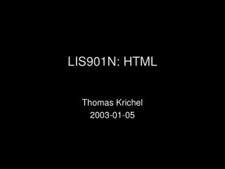 LIS901N: HTML