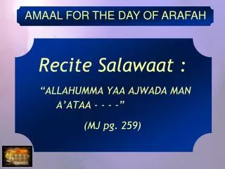recite salawaat allahumma yaa ajwada man a ataa mj pg 259