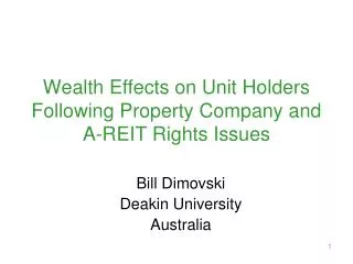 Wealth Effects on Unit Holders Following Property Company and A-REIT Rights Issues