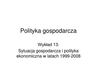 polityka gospodarcza