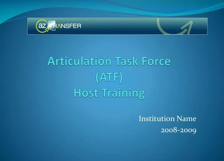 articulation task force atf host training