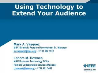 Using Technology to Extend Your Audience
