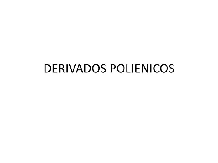 derivados polienicos