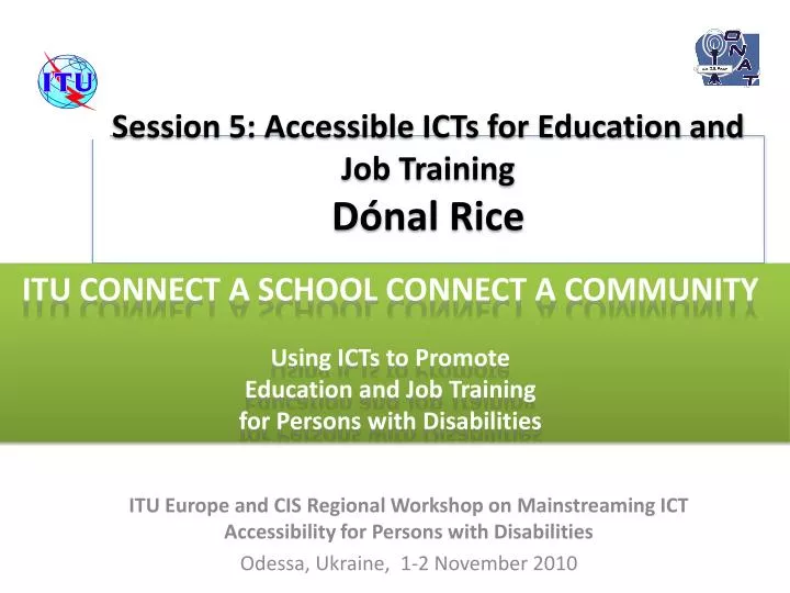 session 5 accessible icts for education and job training d nal rice