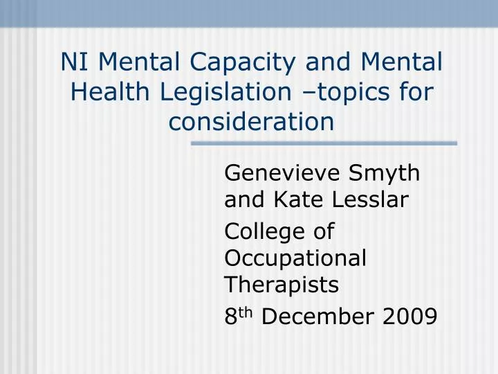 ni mental capacity and mental health legislation topics for consideration