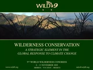 9 TH WORLD WILDERNESS CONGRESS