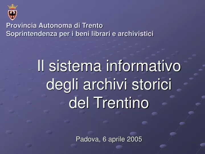 provincia autonoma di trento soprintendenza per i beni librari e archivistici