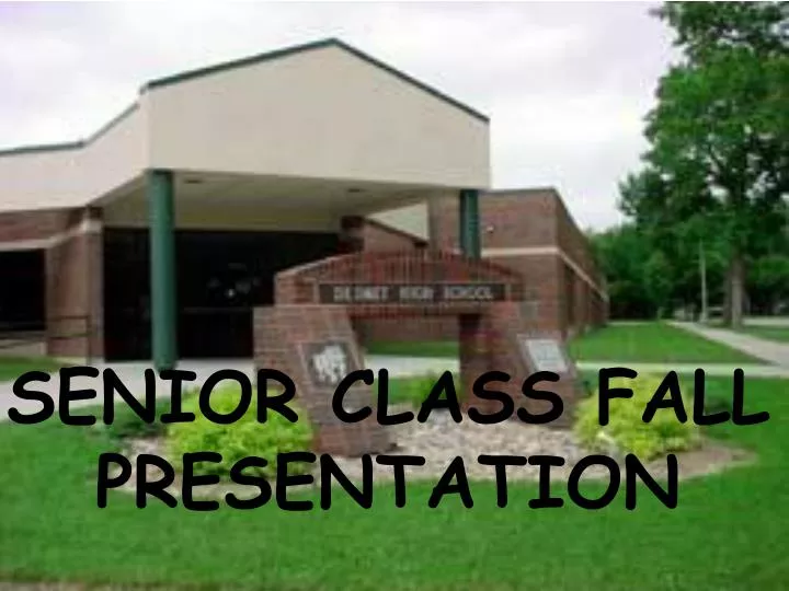 senior class fall presentation