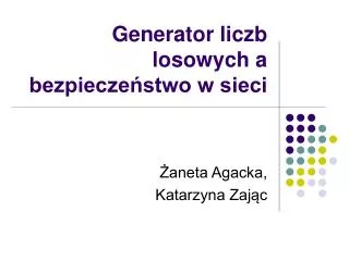 aneta agacka katarzyna zaj c