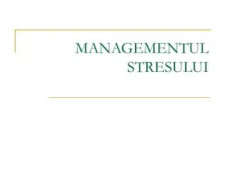 managementul stresului