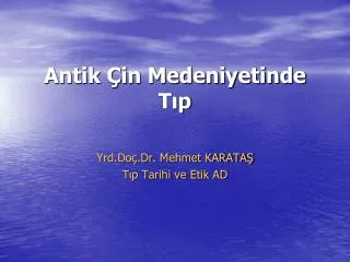 antik in medeniyetinde t p